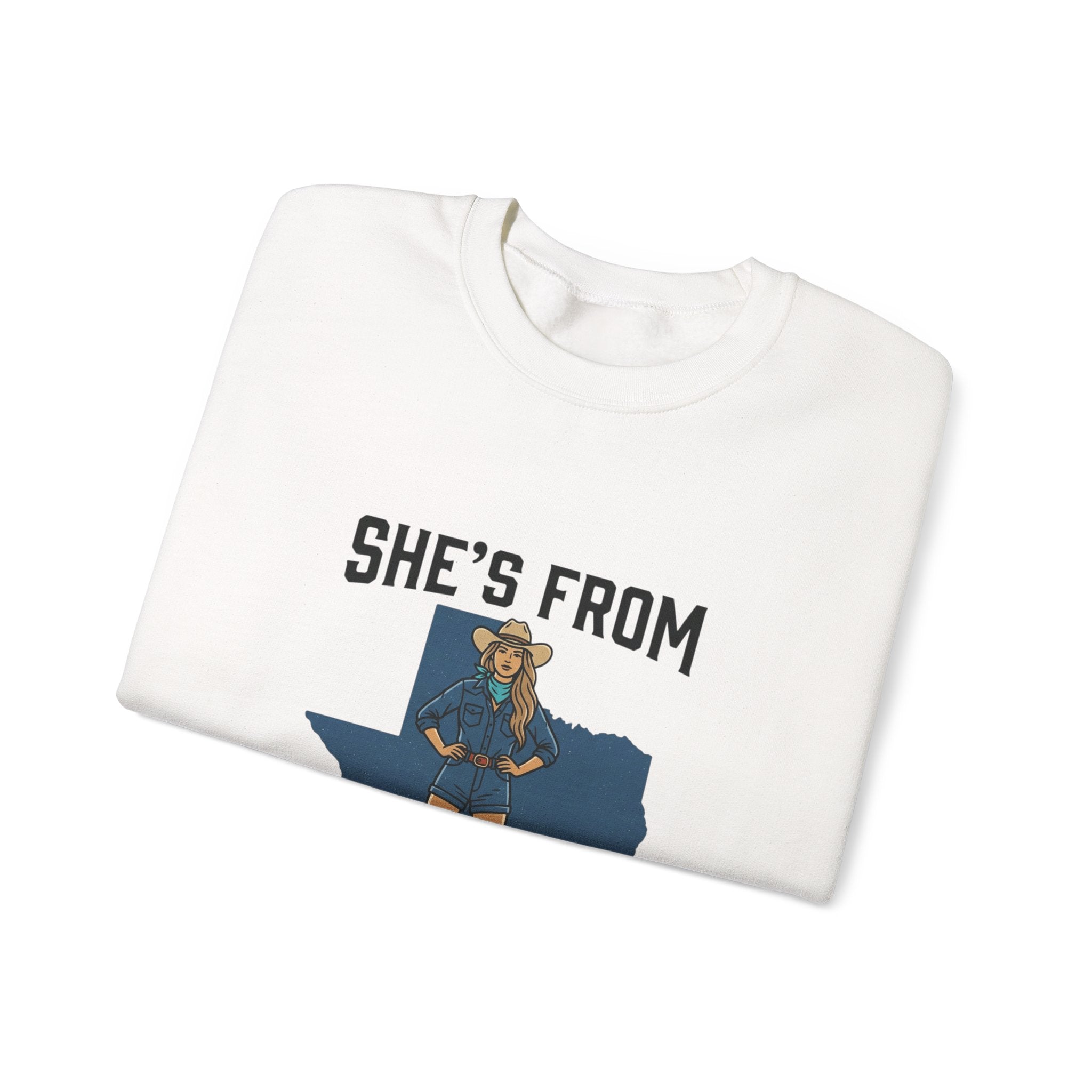 She’s From Texas Sweatshirt | Lone Star, Cowgirl, State Pride