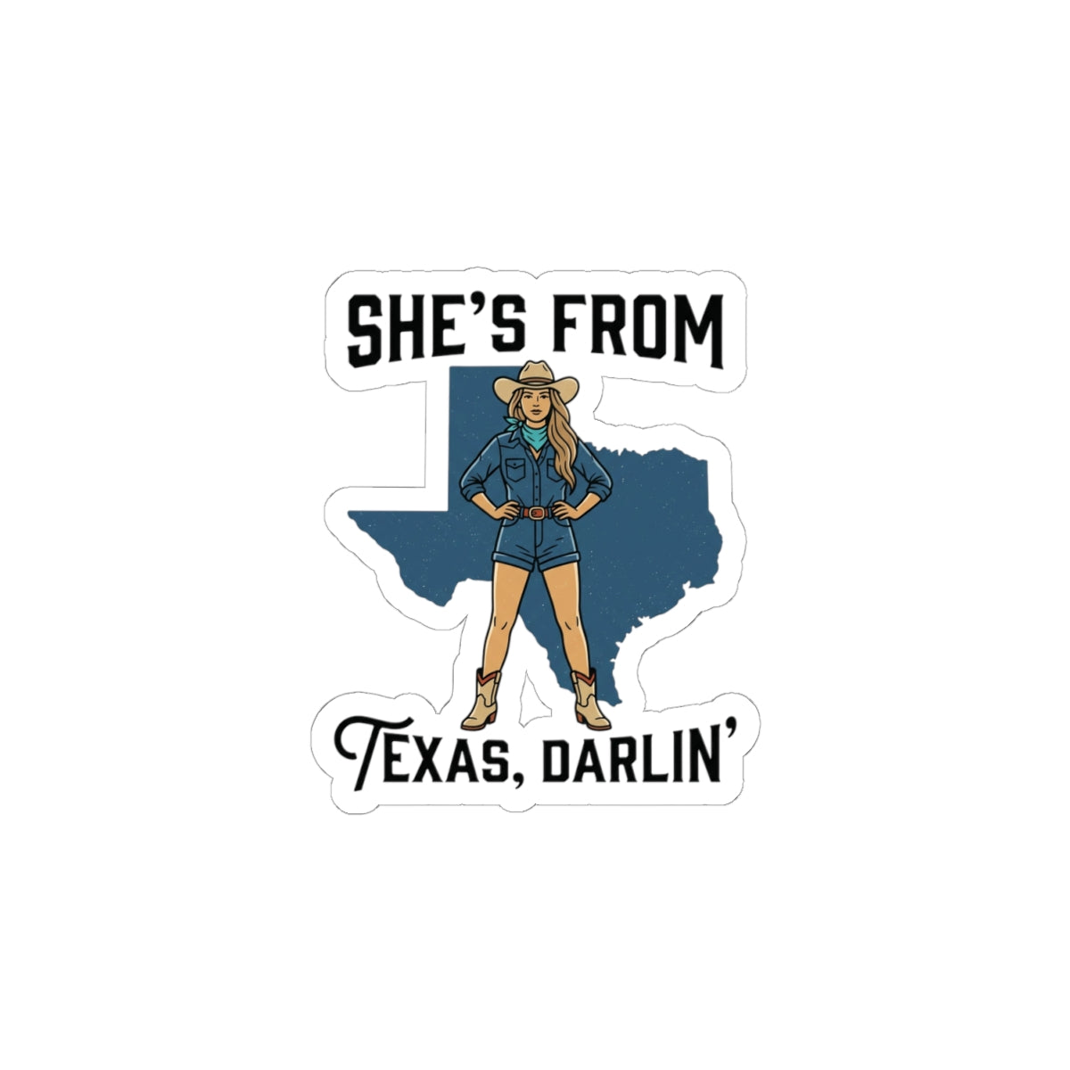 She’s From Texas Darlin' Kiss-Cut Stickers | Lone Star, Cowgirl Pride
